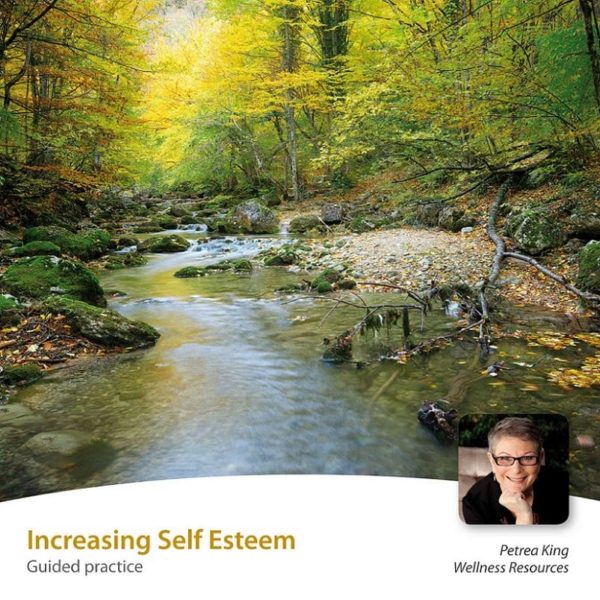 Increasing Self Esteem Guided Meditation