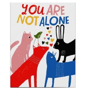 You are not alone card